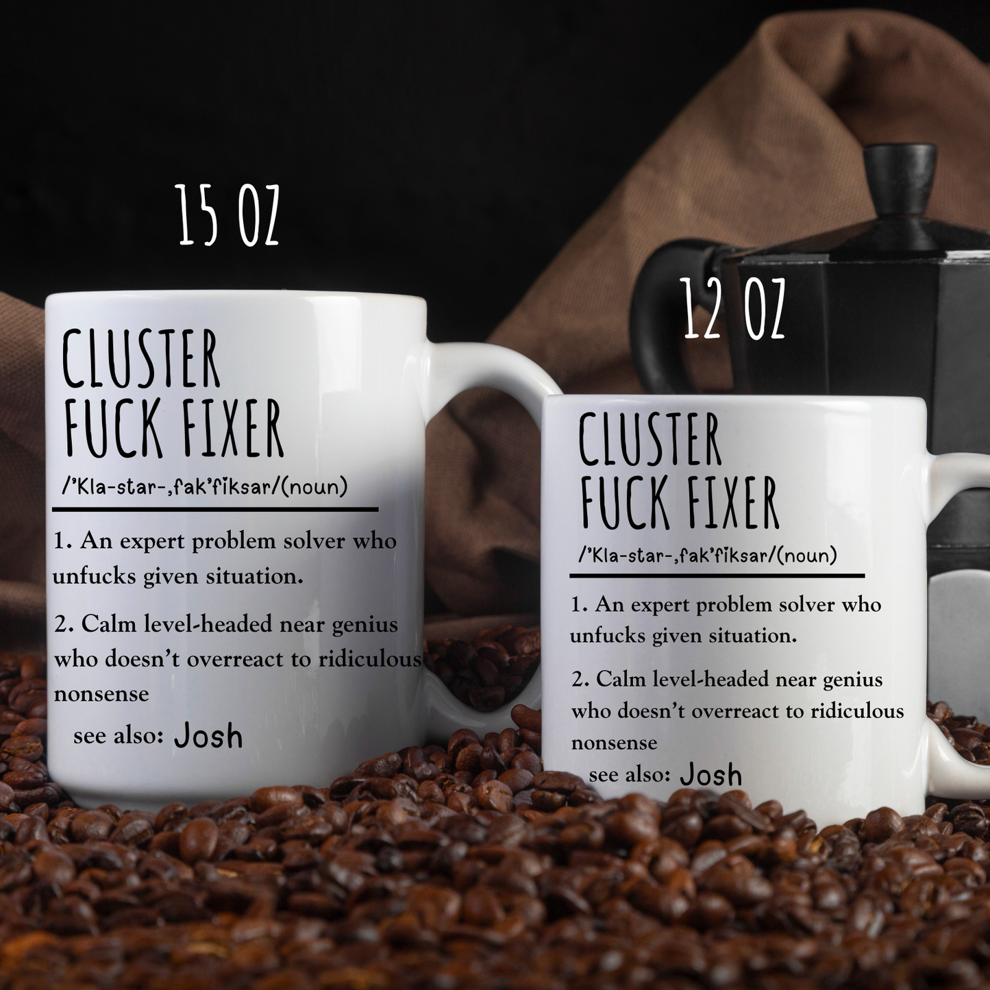 Cluster Fuck Fixer Mug, Custom Funny Office Mug-Cluster Fuck Fixer Coffee Cup-Personalized Coworker Mug- Gift for Coworker mug- Coworker mug