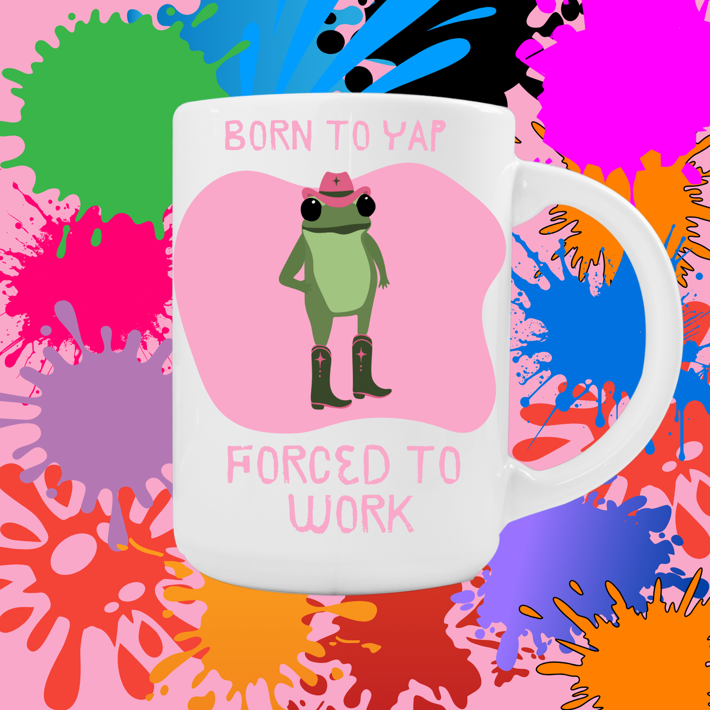certified chatterbox mug- Born to Yap Forced to Work MUG, Cowboy Frog Coffee Mug, Cute Frog, Funny Viral Meme, Novelty Cup, gift for Sister
